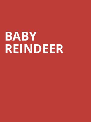 Baby Reindeer at Bush Theatre